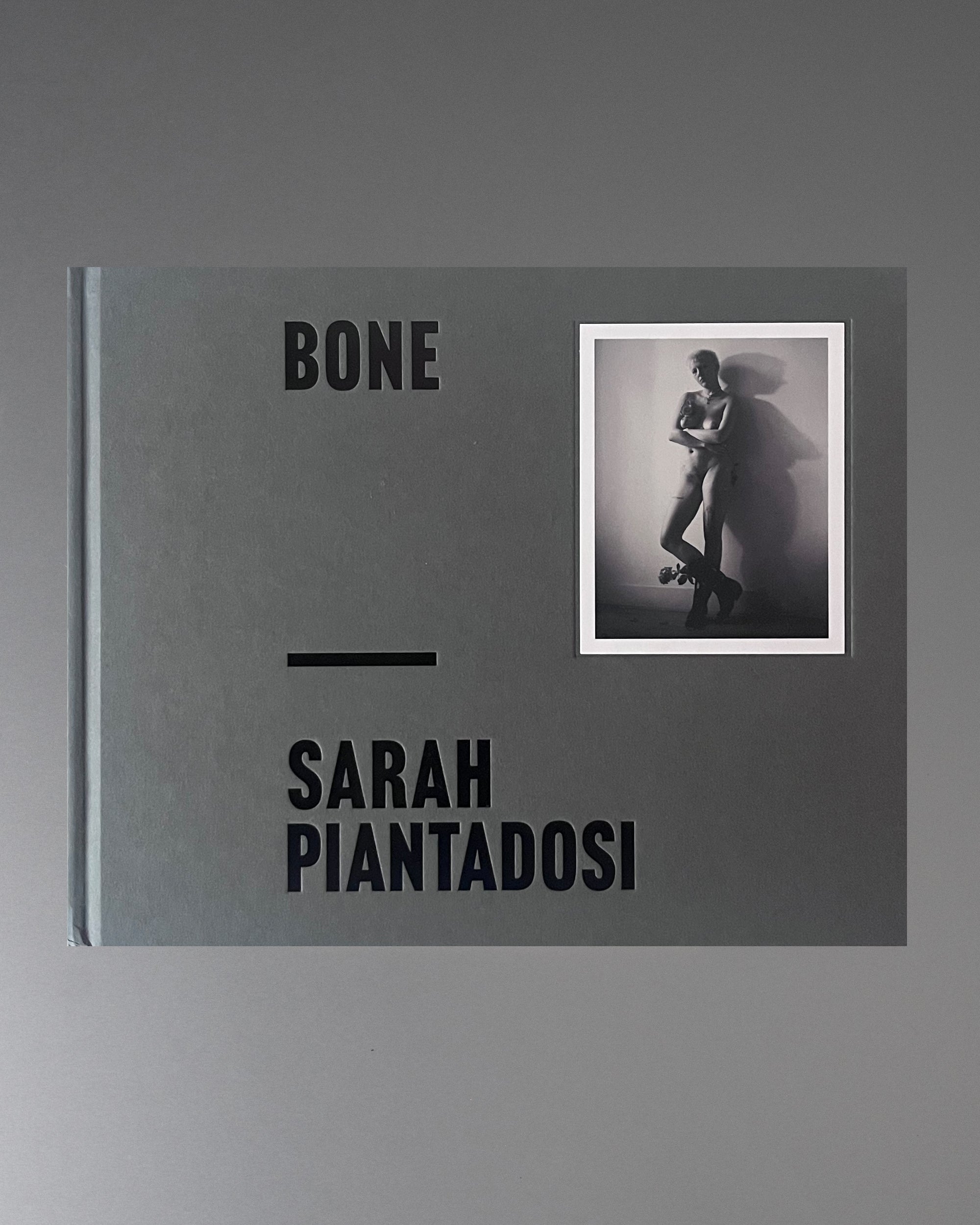 Sarah Piantadosi, Bone
